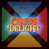 Circus Delight